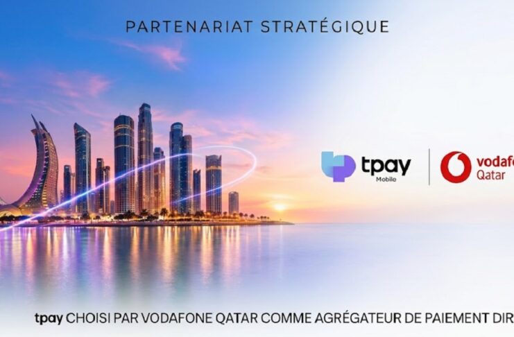 Paiement mobile : Vodafone Qatar choisit tpay comme agrégateur exclusif sur facture opérateur